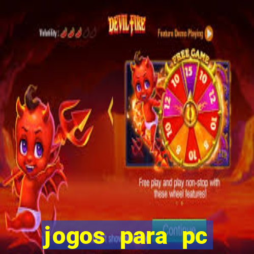 jogos para pc download gratis completo offline